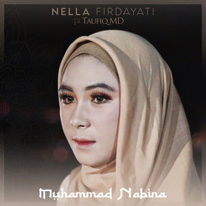 Download Lagu Nella Firdayati, Taufiq MD - Muhammad Nabina MP3