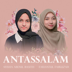 Download Lagu Ayisha Abdul Basith, Farhatul Fairuzah - Antassalam MP3