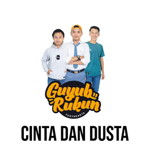 Download Lagu Guyub Rukun - Cinta Dan Dusta MP3