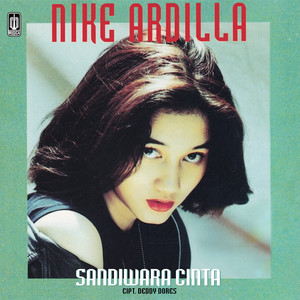 Download Lagu Nike Ardilla - Sandiwara Cinta MP3