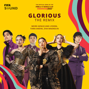 Download Lagu Weird Genius, Lyodra, Tiara Andini, Ziva Magnolya, FIFA Sound - Glorious The Remix - The Official Song of FIFA U-17 World Cup Indonesia 2023™ MP3