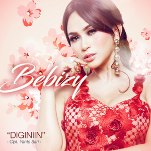 Download Lagu Bebizy - Diginiin MP3 Download Lagu Bebizy - Diginiin MP3