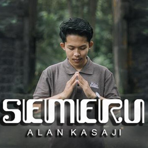 Download Lagu Alan Kasaji - Semeru MP3 Download Lagu Alan Kasaji - Semeru MP3