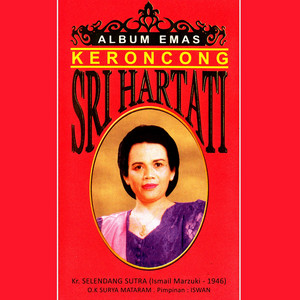 Download Lagu Sri Hartati - Kr. Dharma Bakti MP3 Download Lagu Sri Hartati - Kr. Dharma Bakti MP3