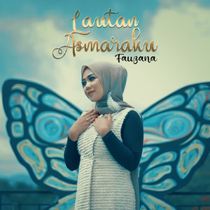 Download Lagu Fauzana - Lautan Asmara Ku MP3 Download Lagu Fauzana - Lautan Asmara Ku MP3