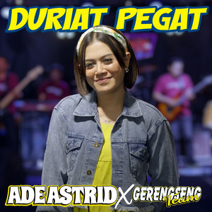 Download Lagu Ade Astrid, Gerengseng Team - Duriat Pegat MP3 Download Lagu Ade Astrid, Gerengseng Team - Duriat Pegat MP3