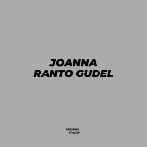 Download Lagu Maman Fvndy - Joanna Ranto Gudel MP3 Download Lagu Maman Fvndy - Joanna Ranto Gudel MP3