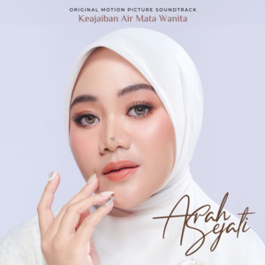 Download Lagu Fadhilah Intan - Arah Sejati ("Keajaiban Air Mata Wanita" Original Motion Pictures Soundtrack) MP3