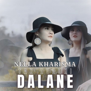 Download Lagu Nella Kharisma - Tak Duduhi Dalane MP3