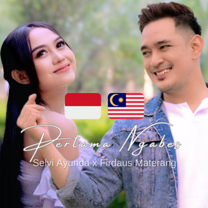 Download Lagu Selvi Ayunda, Firdaus Materang - Pertama Ngabes MP3 Download Lagu Selvi Ayunda, Firdaus Materang - Pertama Ngabes MP3