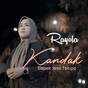 Download Lagu Rayola - Kandak Dapek Jaso Talupo MP3 Download Lagu Rayola - Kandak Dapek Jaso Talupo MP3