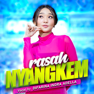 Download Lagu Difarina Indra Adella - Rasah Nyangkem MP3 Download Lagu Difarina Indra Adella - Rasah Nyangkem MP3