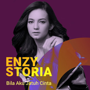 Download Lagu Enzy Storia - Bila Aku Jatuh Cinta MP3 Download Lagu Enzy Storia - Bila Aku Jatuh Cinta MP3