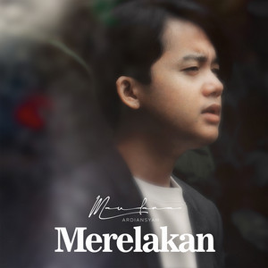 Download Lagu Maulana Ardiansyah - Merelakan MP3