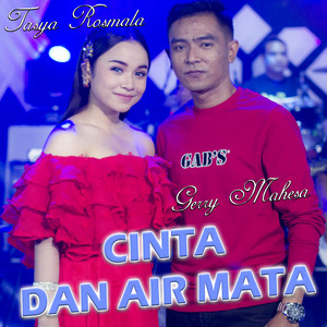 Download Lagu Tasya Rosmala, Gerry mahesa - Cinta Dan Air Mata MP3 Download Lagu Tasya Rosmala, Gerry mahesa - Cinta Dan Air Mata MP3