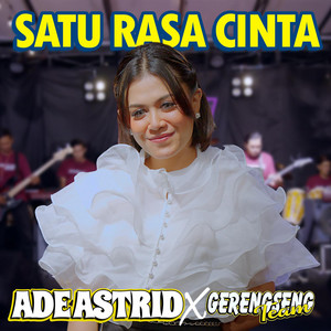 Download Lagu Ade Astrid, Gerengseng Team - Satu Rasa Cinta MP3 Download Lagu Ade Astrid, Gerengseng Team - Satu Rasa Cinta MP3