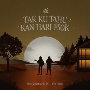 Download Lagu Marini Nainggolan, Misi Lesar - Tak Ku Tahu Kan Hari Esok MP3 Download Lagu Marini Nainggolan, Misi Lesar - Tak Ku Tahu Kan Hari Esok MP3