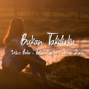 Download Lagu Toton Caribo - Bukan Takdir MP3