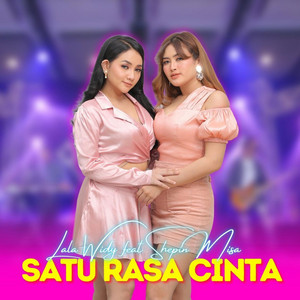 Download Lagu Lala Widy, Shepin Misa - Satu Rasa Cinta MP3 Download Lagu Lala Widy, Shepin Misa - Satu Rasa Cinta MP3