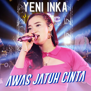 Download Lagu Yeni Inka - Awas Jatuh Cinta MP3 Download Lagu Yeni Inka - Awas Jatuh Cinta MP3