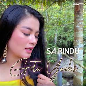 Download Lagu Gita Youbi - Sa Rindu MP3 Download Lagu Gita Youbi - Sa Rindu MP3