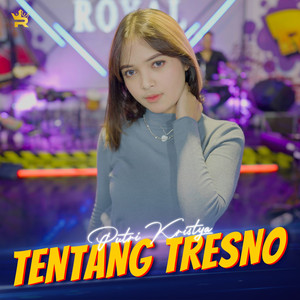 Download Lagu Putri Kristya - Tentang Tresno - Cover MP3 Download Lagu Putri Kristya - Tentang Tresno - Cover MP3