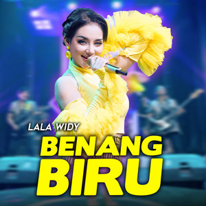 Download Lagu Lala Widy - Benang Biru MP3 Download Lagu Lala Widy - Benang Biru MP3