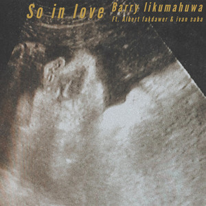 Download Lagu Barry Likumahuwa, Ivan Saba, Albert Fakdawer - So In Love MP3