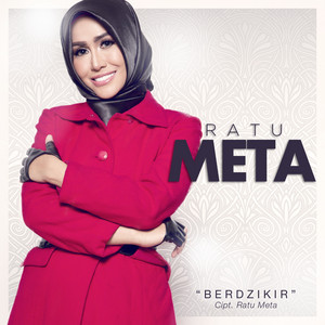 Download Lagu Ratu Meta - Berdzikir MP3 Download Lagu Ratu Meta - Berdzikir MP3