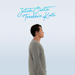 Download Lagu Reygi - Jatuh Cinta Terakhir Kali MP3 Download Lagu Reygi - Jatuh Cinta Terakhir Kali MP3