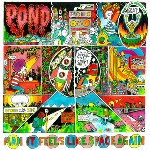 Download Lagu Pond - Man It Feels Like Space Again MP3