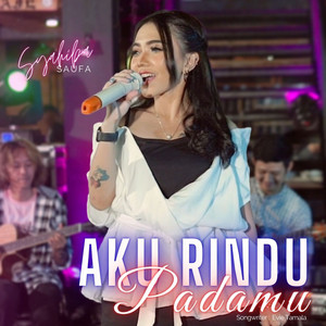 Download Lagu Syahiba Saufa - Aku Rindu Padamu MP3 Download Lagu Syahiba Saufa - Aku Rindu Padamu MP3