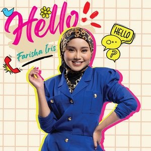 Download Lagu Farisha Iris - Hello MP3 Download Lagu Farisha Iris - Hello MP3