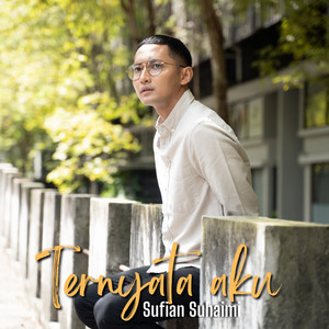 Download Lagu Sufian Suhaimi - Ternyata Aku MP3