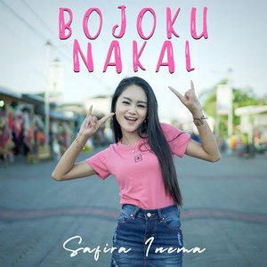 Download Lagu Safira Inema - Bojoku Nakal MP3 Download Lagu Safira Inema - Bojoku Nakal MP3