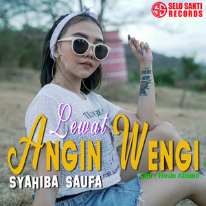 Download Lagu Syahiba Saufa - Lewat Angin Wengi MP3 Download Lagu Syahiba Saufa - Lewat Angin Wengi MP3