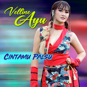 Download Lagu Velline Ayu - Cintamu Palsu MP3