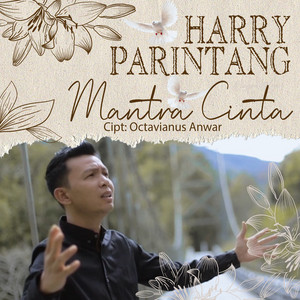 Download Lagu Harry Parintang - Mantra Cinta MP3