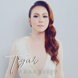 Download Lagu Farahdhiya - Tegar MP3 Download Lagu Farahdhiya - Tegar MP3