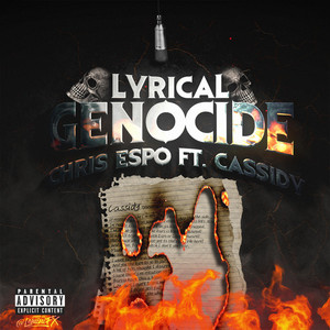 Download Lagu Chris Espo, Cassidy - Lyrical Genocide MP3 Download Lagu Chris Espo, Cassidy - Lyrical Genocide MP3