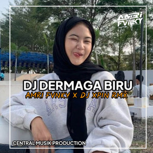 Download Lagu AMRI FVNKY - DJ DERMAGA BIRU MP3 Download Lagu AMRI FVNKY - DJ DERMAGA BIRU MP3