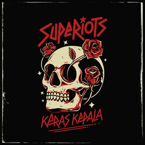 Download Lagu SUPERIOTS - Keras Kepala MP3 Download Lagu SUPERIOTS - Keras Kepala MP3