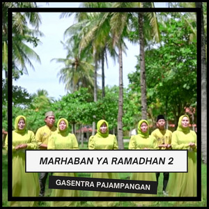 Download Lagu Gasentra Pajampangan - Marhaban Ya Ramadhan 2 MP3 Download Lagu Gasentra Pajampangan - Marhaban Ya Ramadhan 2 MP3