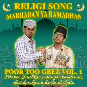 Download Lagu Poor Too Geez - Marhaban Ya Ramadhan MP3 Download Lagu Poor Too Geez - Marhaban Ya Ramadhan MP3