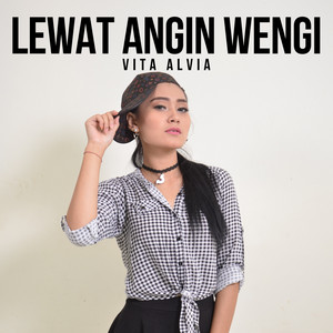 Download Lagu Vita Alvia - Lewat Angin Wengi MP3 Download Lagu Vita Alvia - Lewat Angin Wengi MP3