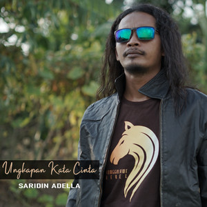Download Lagu Saridin Adella - Ungkapan Kata Cinta MP3 Download Lagu Saridin Adella - Ungkapan Kata Cinta MP3
