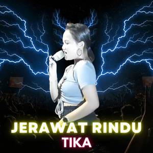 Download Lagu TIKA - JERAWAT RINDU MP3 Download Lagu TIKA - JERAWAT RINDU MP3