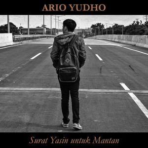 Download Lagu Ario Yudho - Surat Yasin Untuk Mantan MP3