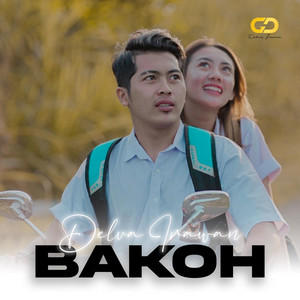 Download Lagu Delva Irawan - Bakoh MP3 Download Lagu Delva Irawan - Bakoh MP3