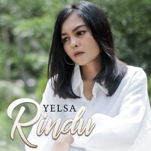 Download Lagu Yelse - Rindu MP3 Download Lagu Yelse - Rindu MP3
